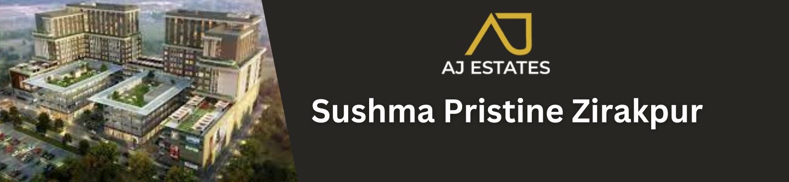 Sushma Pristine Zirakpur